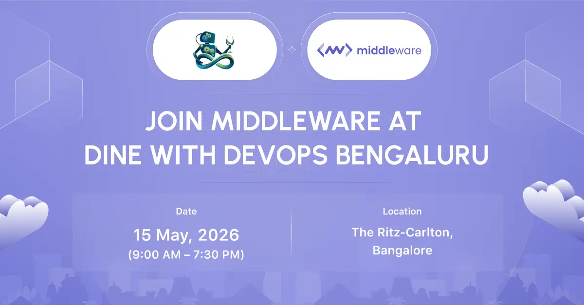 Join Middleware at Dine With DevOps VI Bengaluru 2026!