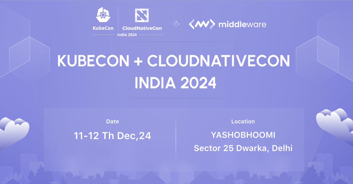 Meet Middleware at KubeCon India 2024