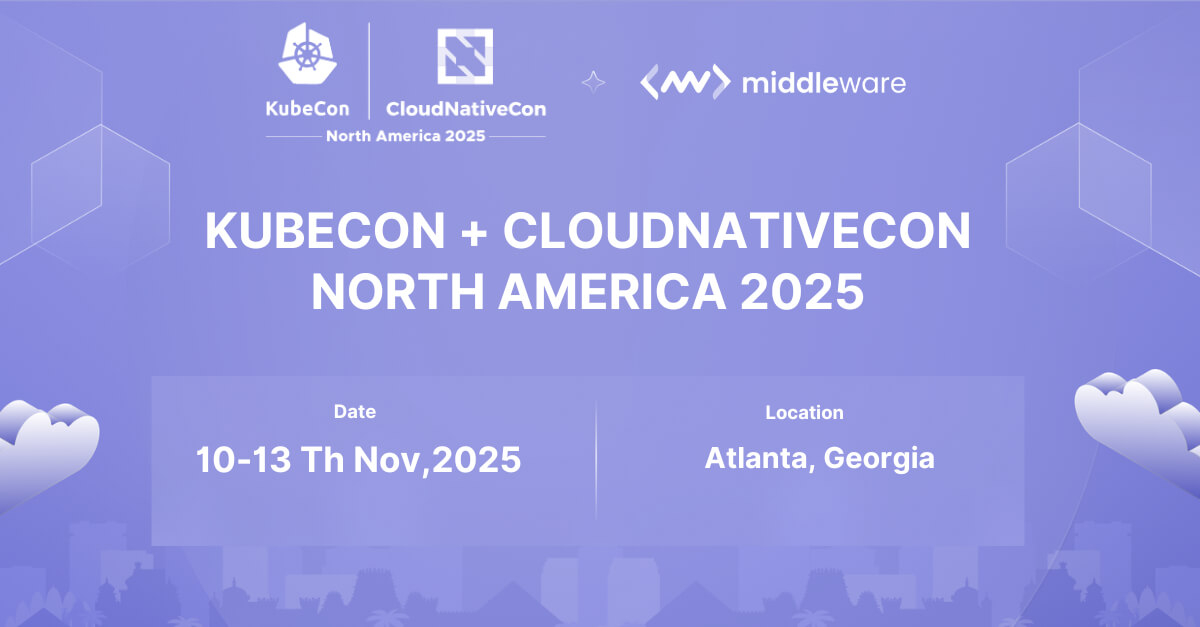 ¡Únase a Middleware en KubeCon NA USA 2025!