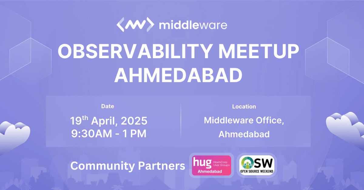 Observability Meetup Ahmedabad 2025